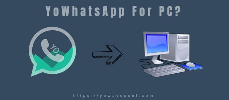 yowhatsapp-for-pc